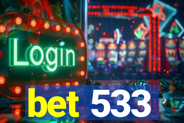 bet 533